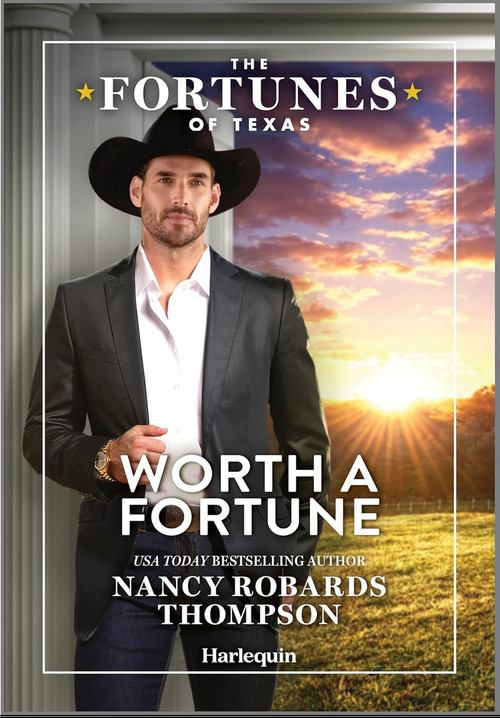 Worth a Fortune by Nancy Robards Thompson