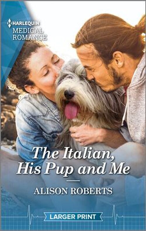 The Italian, His Pup and Me by Alison Roberts