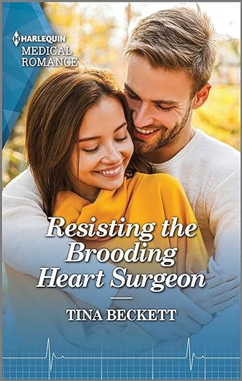 Resisting the Brooding Heart Surgeon by Tina Beckett