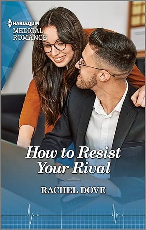 How to Resist Your Rival by Rachel Dove