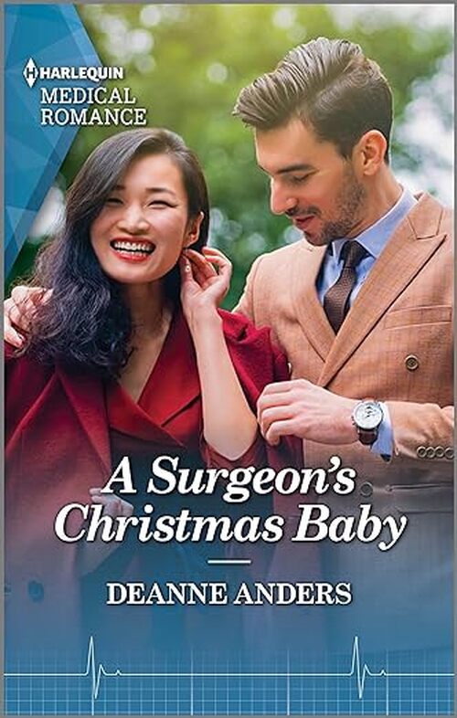 A Surgeon's Christmas Baby by Deanne Anders