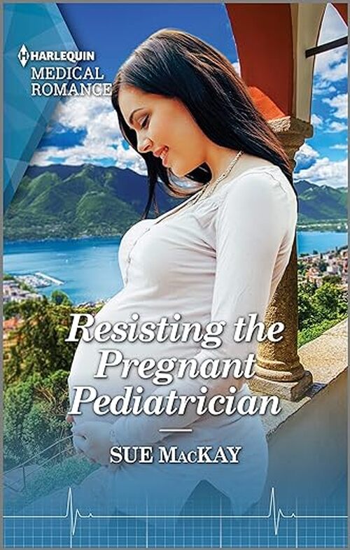 Resisting the Pregnant Pediatrician by Sue MacKay