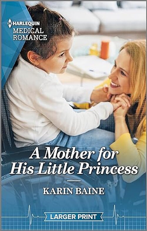 A Mother for His Little Princess by Karin Baine