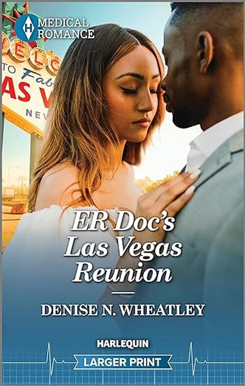 ER Doc's Las Vegas Reunion by Denise N. Wheatley