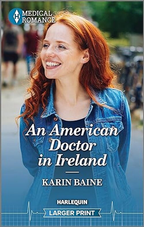An American Doctor in Ireland by Karin Baine