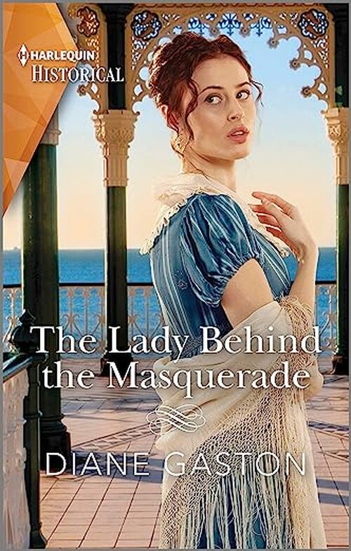The Lady Behind the Masquerade by Diane Gaston