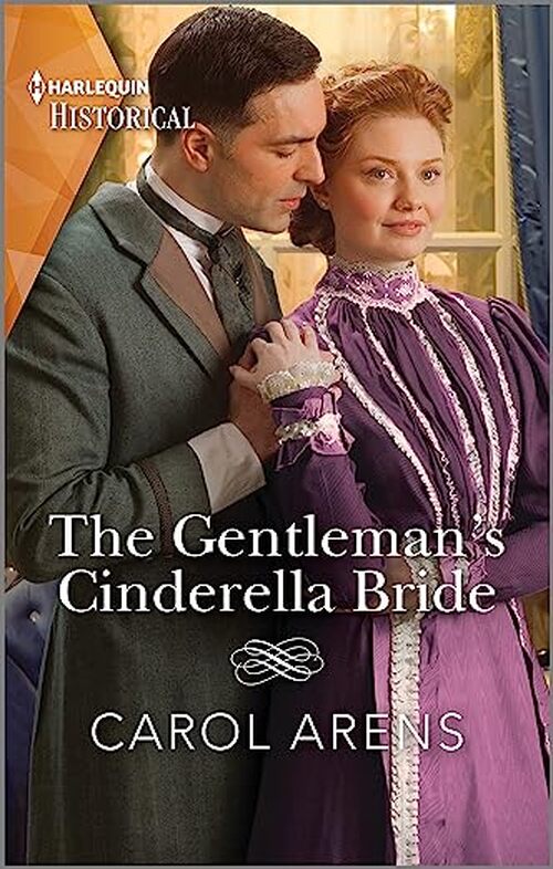 The Gentleman's Cinderella Bride by Carol Arens