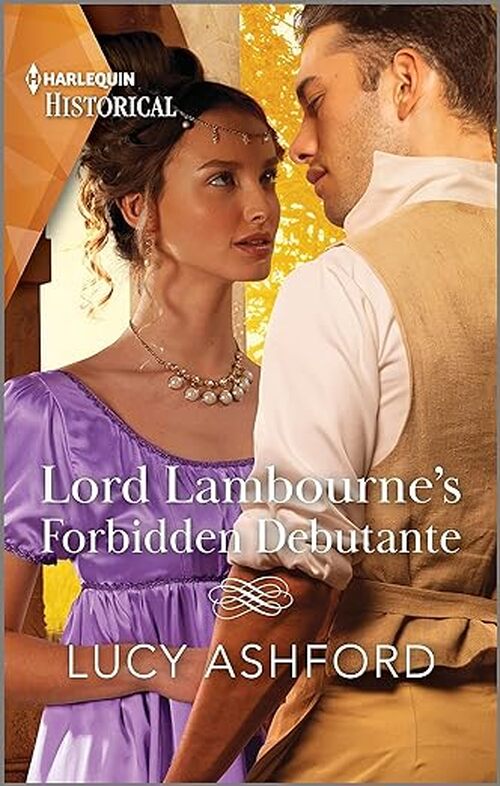 Lord Lambourne's Forbidden Debutante by Lucy Ashford