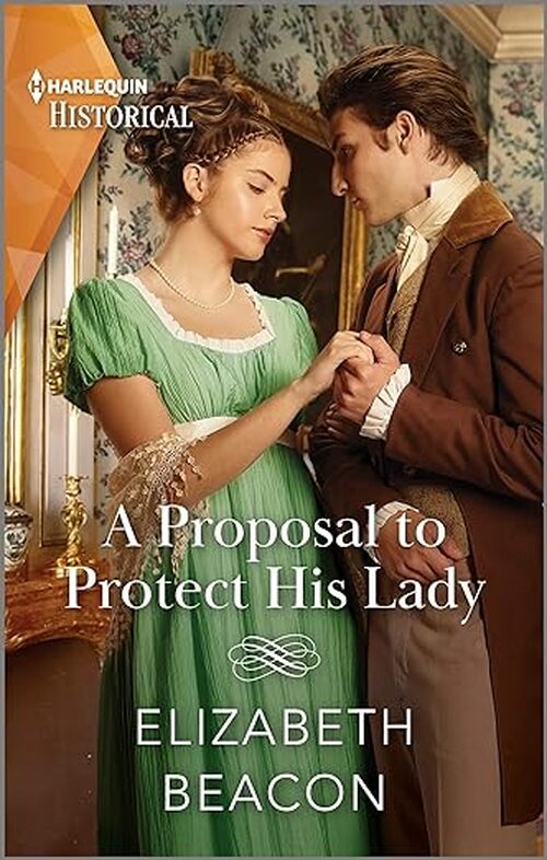 A Proposal to Protect His Lady by Elizabeth Beacon