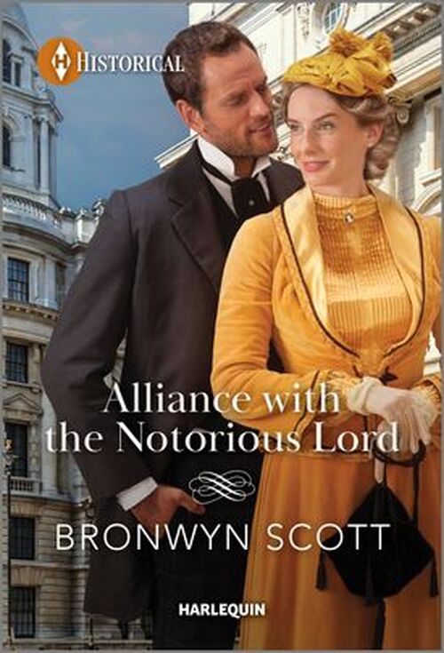 Alliance with the Notorious Lord by Bronwyn Scott
