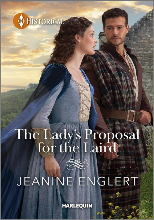 Excerpt of The Lady's Proposal for the Laird by Jeanine Englert
