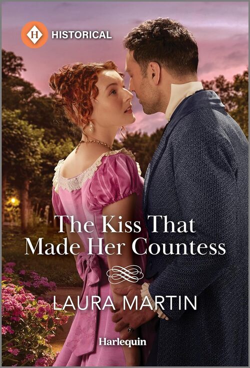 The Kiss That Made Her Countess by Laura Martin