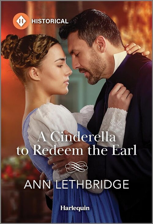 A Cinderella to Redeem the Earl by Ann Lethbridge