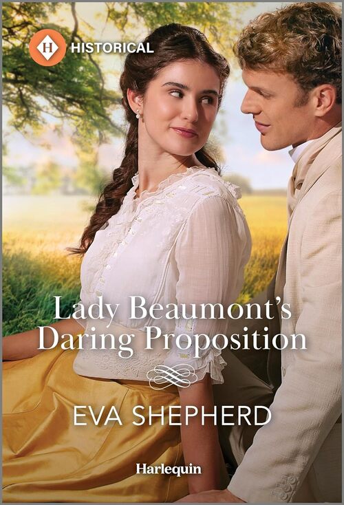 Lady Beaumont's Daring Proposition by Eva Shepherd