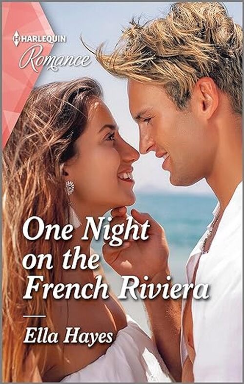 One Night on the French Riviera by Ella Hayes