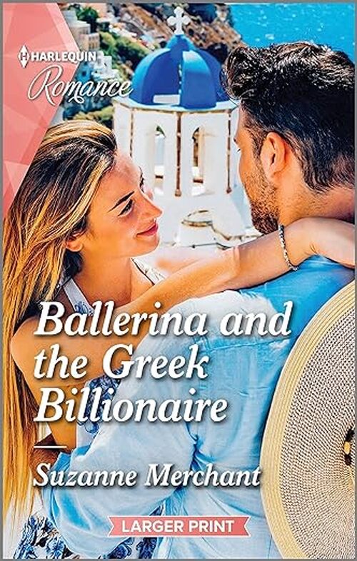 Ballerina and the Greek Billionaire by Suzanne Merchant
