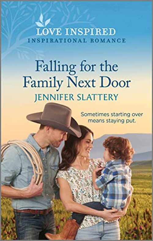 Falling for the Family Next Door by Jennifer Slattery