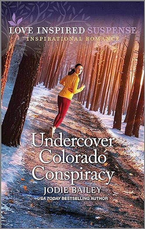 Undercover Colorado Conspiracy by Jodie Bailey