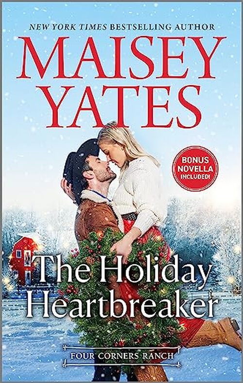 The Holiday Heartbreaker by Maisey Yates
