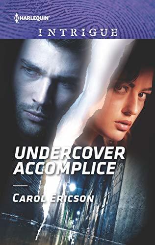 Undercover Accomplice by Carol Ericson