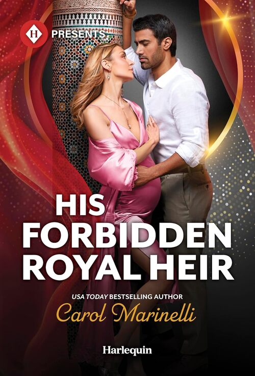 His Forbidden Royal Heir by Carol Marinelli