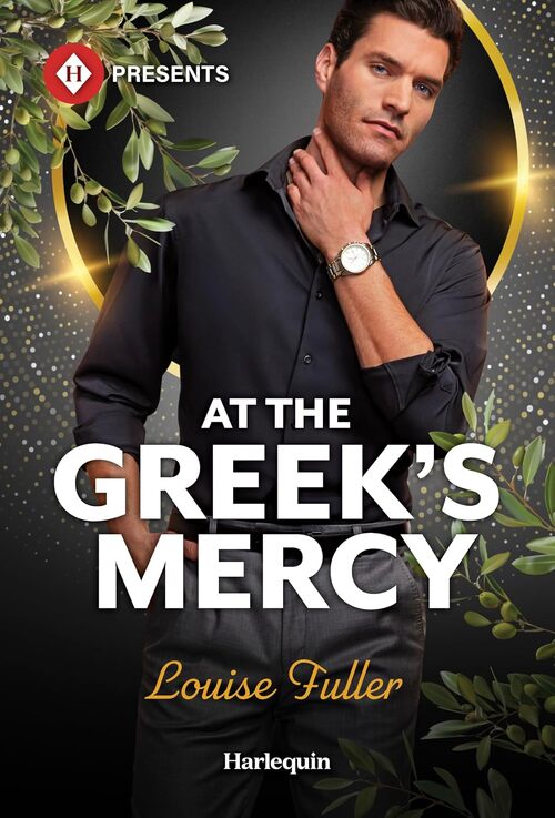 At the Greek's Mercy by Louise Fuller