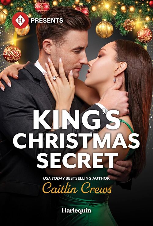 King's Christmas Secret by Caitlin Crews
