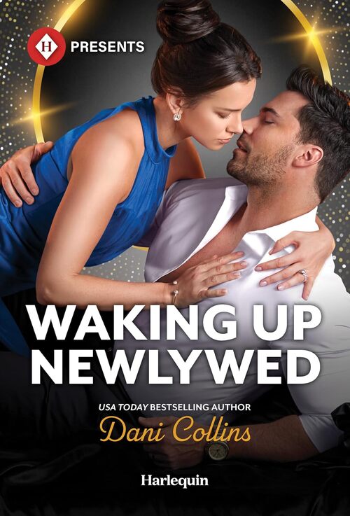 Waking Up Newlywed by Dani Collins