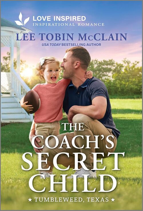 The Coach's Secret Child by Lee Tobin McClain