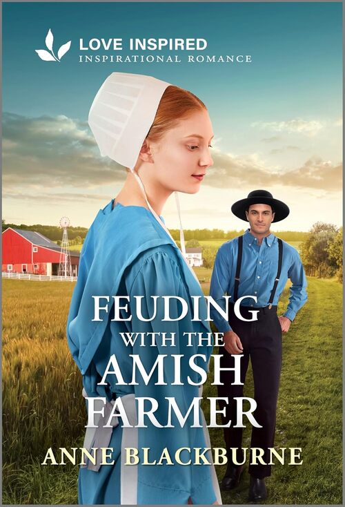 Feuding with the Amish Farmer by Anne Blackburne