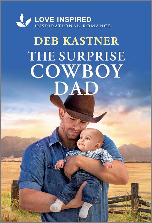 The Surprise Cowboy Dad by Deb Kastner