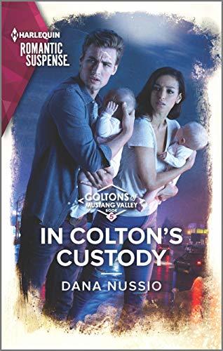 In Colton's Custody by Dana Nussio