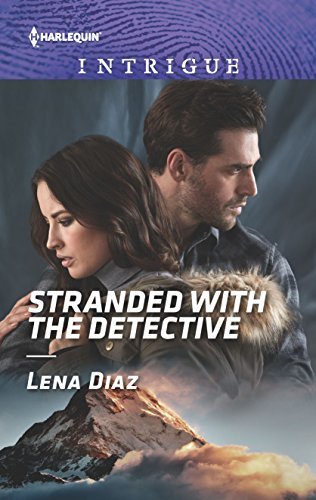 Stranded With The Detective by Lena Diaz