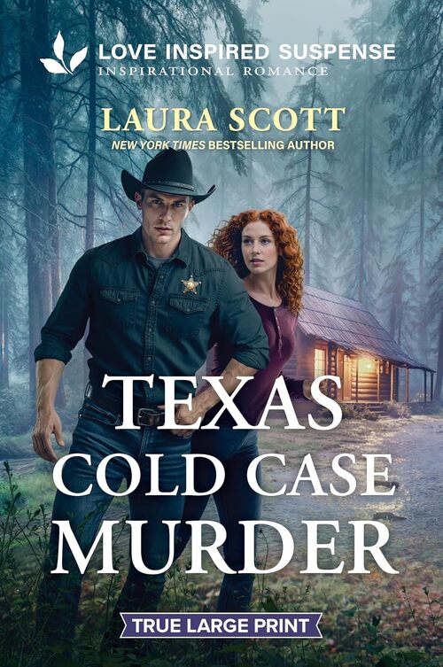 Texas Cold Case Murder by Laura Scott