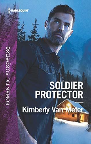 Soldier Protector by Kimberly Van Meter