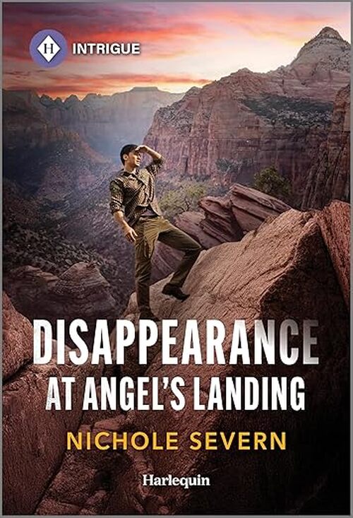 Disappearance at Angel's Landing by Nichole Severn