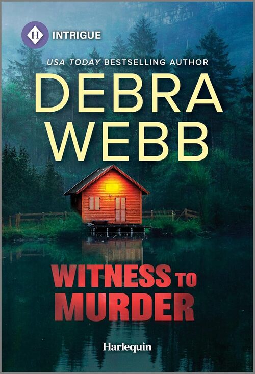 Witness to Murder by Debra Webb