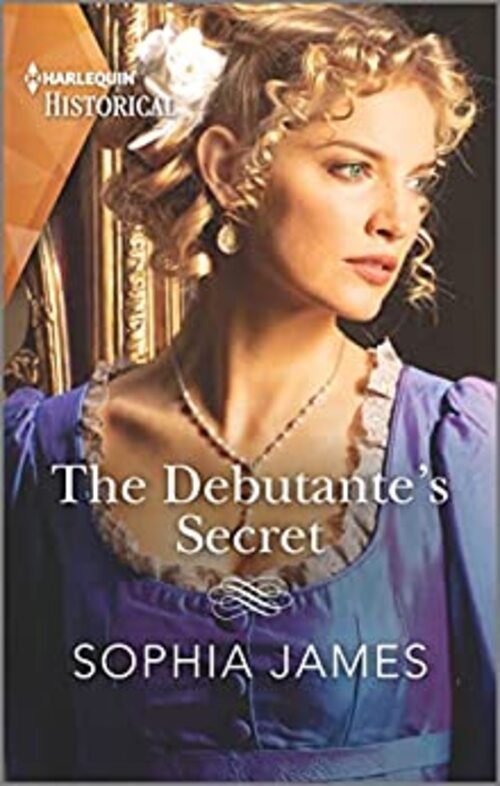 The Debutante's Secret by Sophia James
