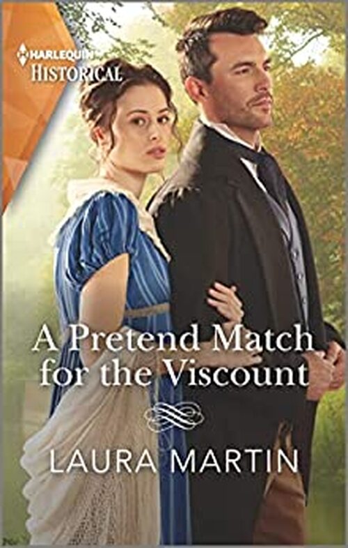A Pretend Match for the Viscount by Laura Martin