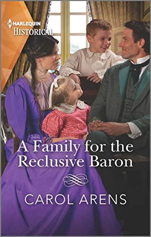 A Family for the Reclusive Baron by Carol Arens