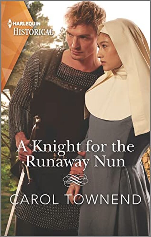 A Knight for the Runaway Nun by Carol Townend