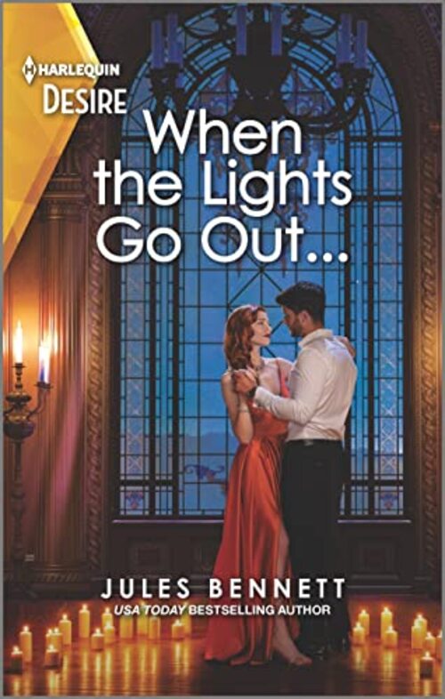 When the Lights Go Out... by Jules Bennett