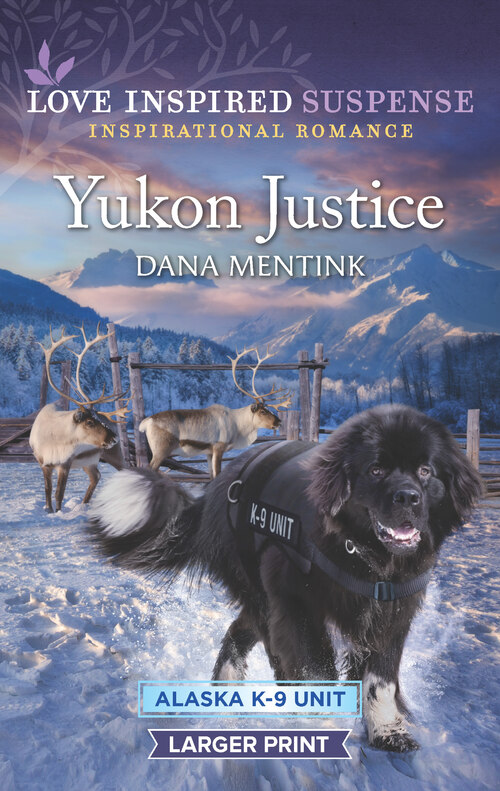 Yukon Justice by Dana Mentink