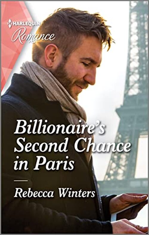 Billionaire's Second Chance in Paris by Rebecca Winters