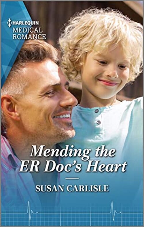 Mending the ER Doc's Heart by Susan Carlisle
