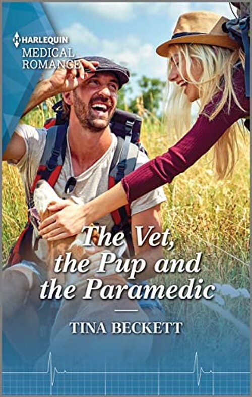 The Vet, the Pup and the Paramedic by Tina Beckett