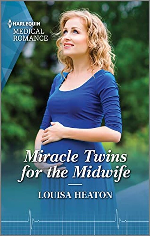 Miracle Twins for the Midwife by Louisa Heaton