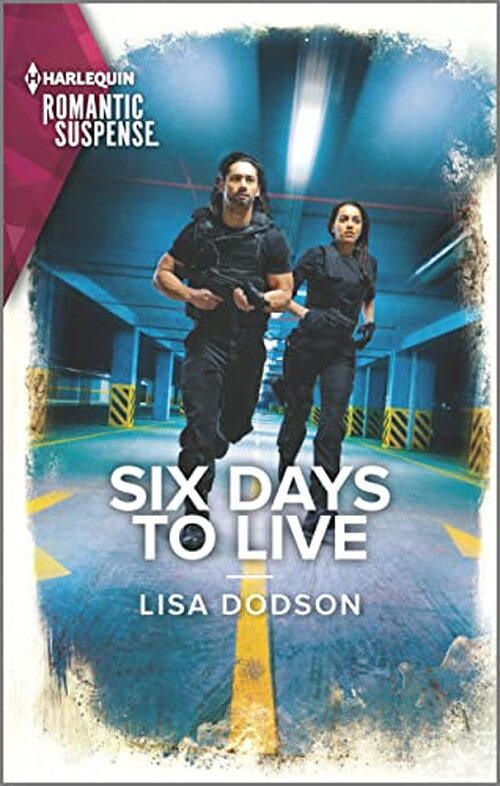 Six Days to Live by Lisa Dodson