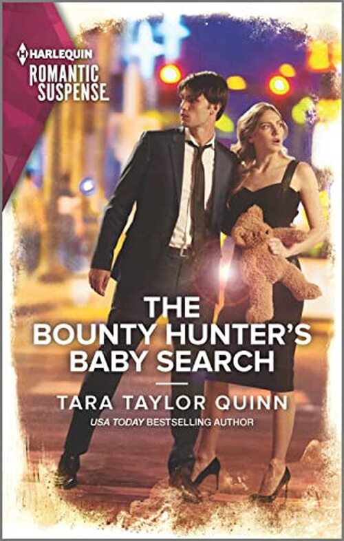 The Bounty Hunter's Baby Search by Tara Taylor Quinn