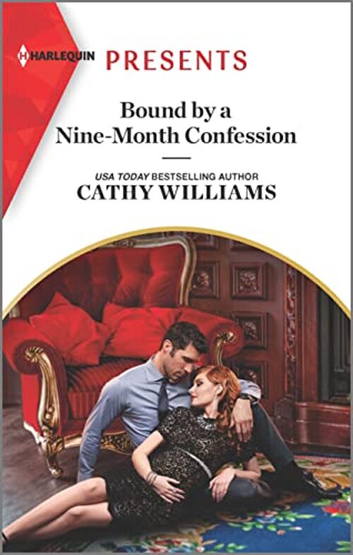 Bound by a Nine-Month Confession by Cathy Williams